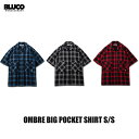 !!BLUCO(uR) OL-21-004 OMBRE BIG POCKET SHIRT S/S 3F(NVY/GRY/RED)