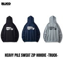 ☆送料無料セールプライス!!☆BLUCO(ブルコ) OL-13-017 HEAVY PILE SWEAT ZIP HOODIE -TRUCK- 3色(BLK/N...