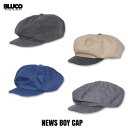☆送料無料☆BLUCO(ブルコ) OL-61-033 NEWS BOY CAP 4色(BLACK/BEIGE/INDIGO/HERRINGBONE)