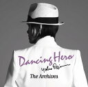 ダンシング・ヒーロー ジ・アーカイブス