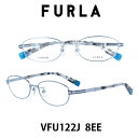 【クーポン利用で20%OFF】【国内正規品】フルラ メガネ フレーム レディース ジャパンモデル FURLA VFU122J-8EE クリアレンズ（度数なし、度数あり） PCレンズ（度数なし、度数あり）も対応します 女性用メガネ　伊達メガネ 眼鏡 めがね
