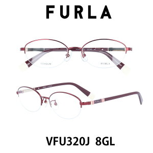 【クーポン利用で20%OFF】【国内正規品】フルラ メガネ フレーム レディース ジャパンモデル FURLA VFU320J-8GL クリアレンズ（度数なし、度数あり） PCレンズ（度数なし、度数あり）も対応します 女性用メガネ　伊達メガネ 眼鏡 めがね