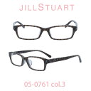 【クーポン利用で10%OFF】【国内正規品】ジルスチュアート メガネ Jill Stuart JIL-05-0761-3 スモークブラウンチェック/スモークブラウンチェック フルリム スクウェア レディース 人気ブランド UVカット キュート おしゃれ フェミニン