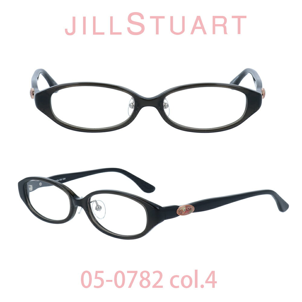 【クーポン利用で10 OFF】【国内正規品】ジルスチュアート メガネ Jill Stuart JIL-05-0782-4 クリアブラック/ブラック フルリム オーバル レディース 人気ブランド UVカット キュート おしゃれ フェミニン