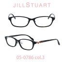 【クーポン利用で10%OFF】【国内正規品】ジルスチュアート メガネ Jill Stuart JIL-05-0786-3 ブラウンデミ/ブラウンデミ フルリム オーバル レディース 人気ブランド UVカット キュート おしゃれ フェミニン