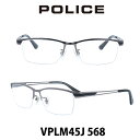 POLICE@|X Klt[ VPLM45J-568 VCj[K^/VCj[K^ ɒBKl xtKl u[CgJbg ዾ `^ iC[