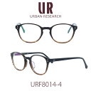 アーバンリサーチ メガネフレーム ユニセックス URBAN RESEARCH URF-8014-4 クリアレンズ PCレンズ メンズ レディース 女性用メガネ　男性用メガネ　伊達メガネ 眼鏡 めがね