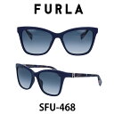 フルラ サングラス レディース FURLA SFU468 09QL ブルー/ブルーグラデーション 人気ブランド UVカット キュート おしゃれ モード