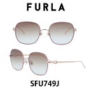 FURLA フルラサングラス SFU749J 8MGX (シャイニーコパーゴールド/ダークグレージュグラデーション) 女性 レディースサングラス UVカット スタイリッシュでトレンド感のあるデザイン かけ心地の良くフィッティングのしやすい