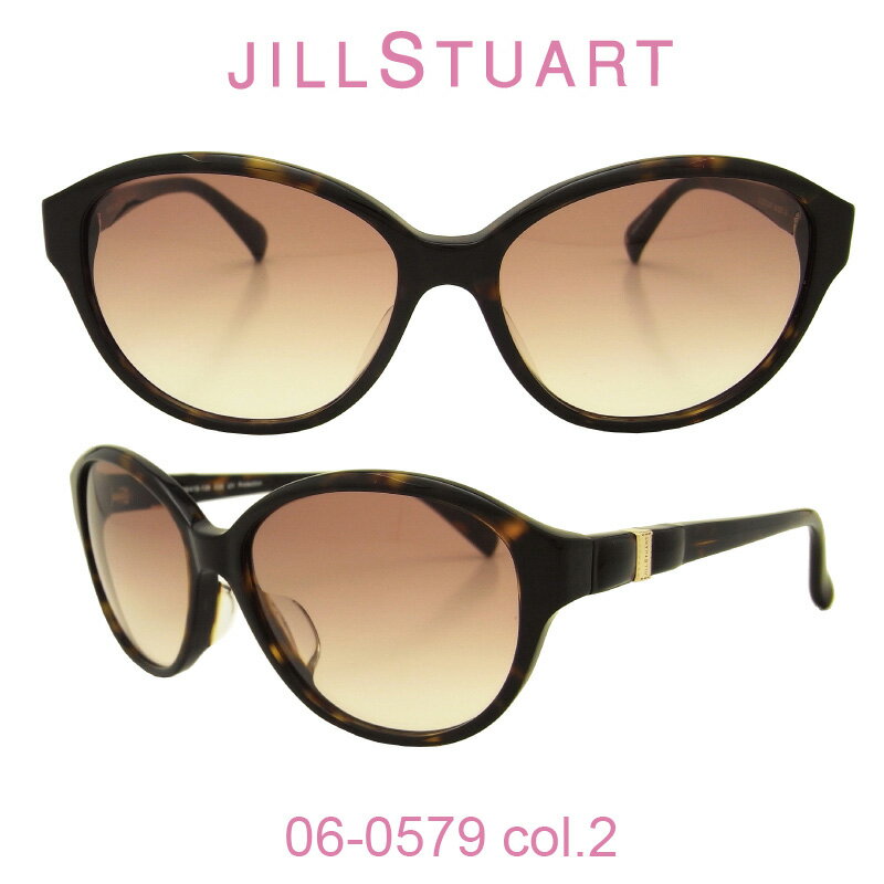 ジルスチュアート 【国内正規品】ジルスチュアート サングラス レディース JILL STUART 06-0579 カラー2 人気モデル UVカット キュート おしゃれ フェミニン