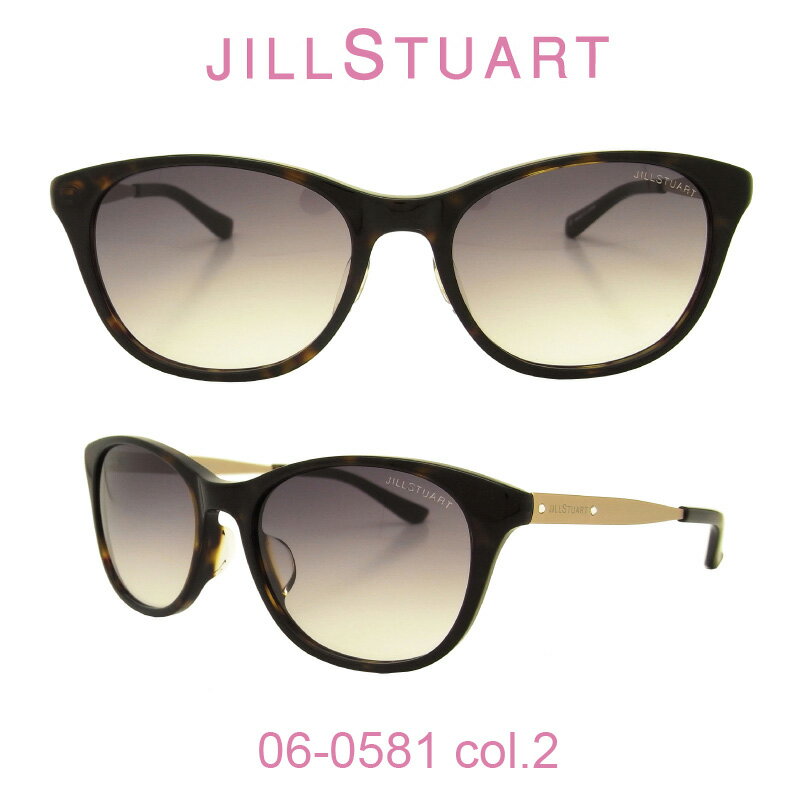 ジルスチュアート 【クーポン利用で20%OFF】【国内正規品】ジルスチュアート サングラス レディース JILL STUART 06-0581 カラー2 人気モデル UVカット キュート おしゃれ フェミニン