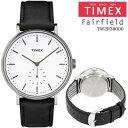 TIMEX (タイメックス) Weekender Fairfield（ウィークエンダーフェアフィールド）子供 時計 オお父さん プレゼント ウォッチ レディース 腕時計 ギフト プレゼント クリスマス バレンタイン ホワイトデー 誕生日 彼氏 彼女 お母さん お父さん 父の日値下げ【送料無料】