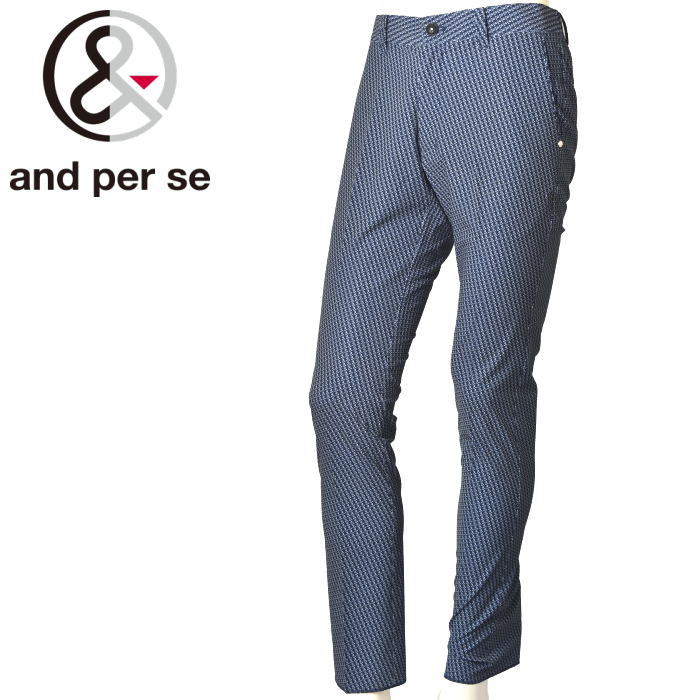 30％OFFセールアンパスィ and per seスラックス メンズ 2023春夏新作 送料無料M-L-LL ボトムス ゴルフ アンパスィ