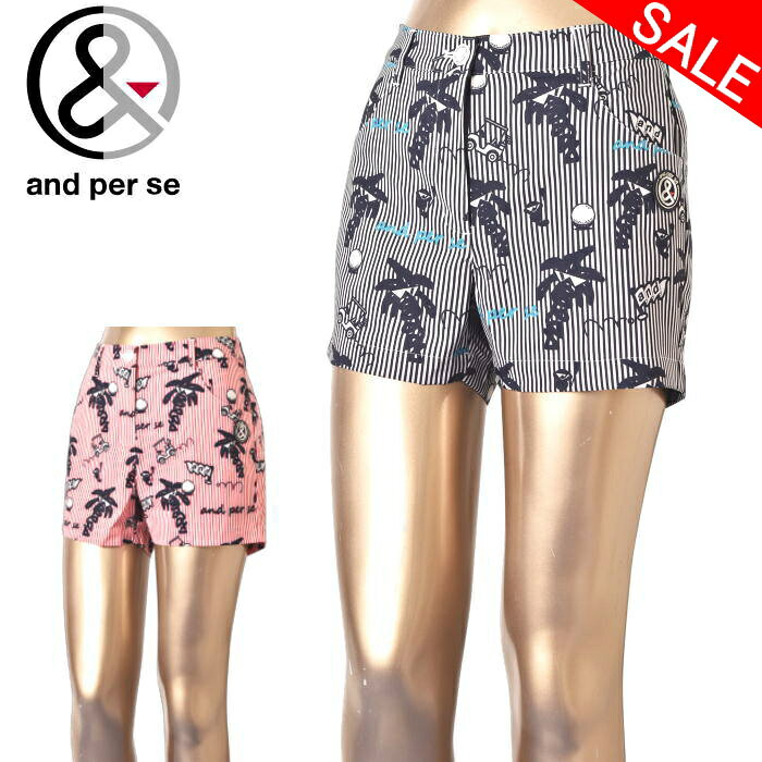 30％OFFセールアンパスィ and per seショートパンツ レディース 春夏アイテム 送料...