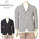 マグノリア トウキョウ MAGNOLIA TOKYOジャケット メンズ 2025春夏新作 送料無料46-48-50 トップス マグノリアトウキョウ最強配送