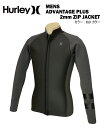 HURLEY ハーレーADVANTAGE PLUS 2mm ZIP JACKETアドバンテージプラスジップジャケット フロントジップロングタッパー ウェットスー...