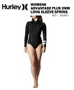 【WOMEN'S】HURLEY ハーレーADVANTAGE PLUS 2MM LONG SLEEVE SPRINGアドバンテージプラスロングスリーブ スプリング...