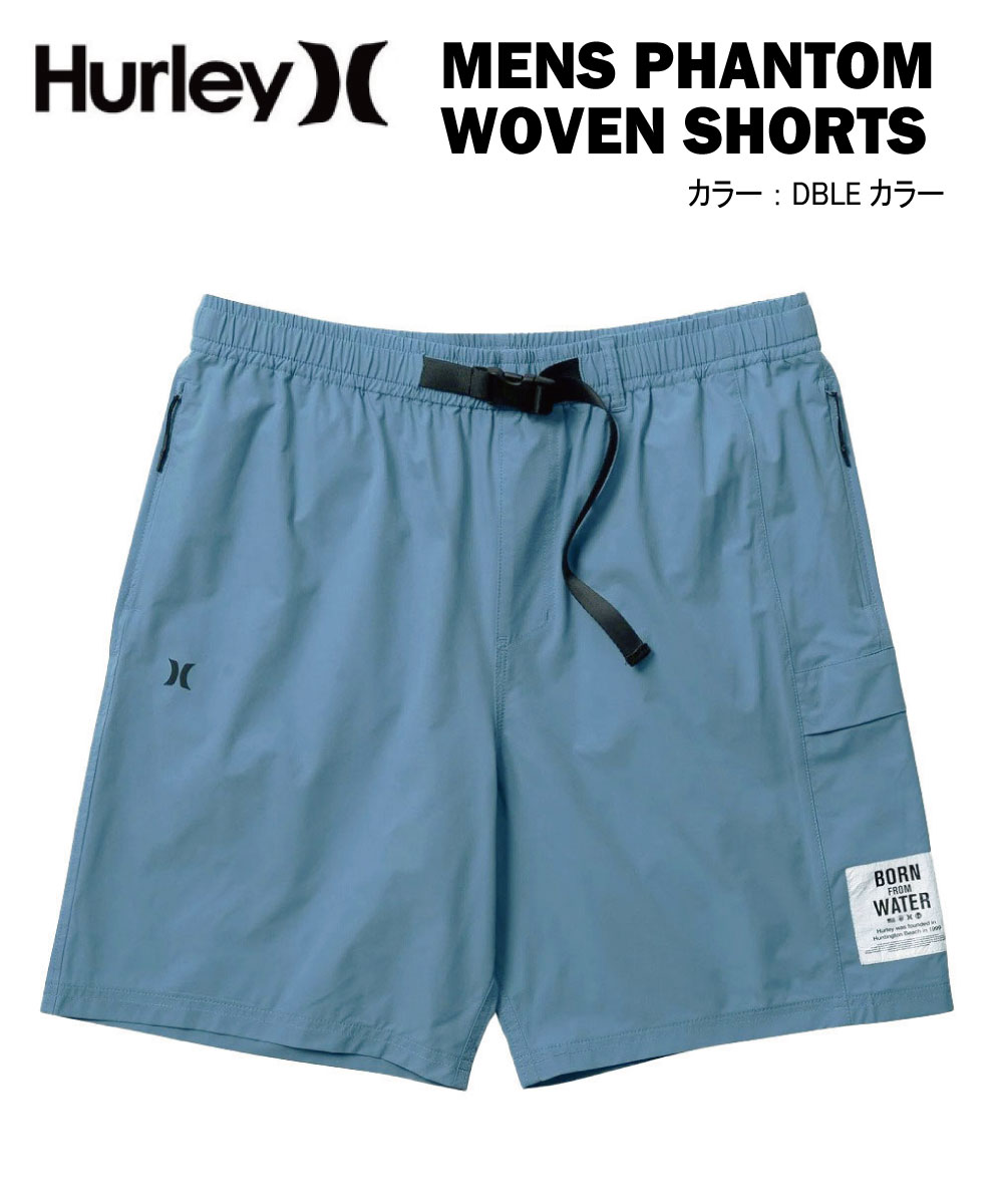 HURLEY ハーレーMENS PHANTOM WOVEN SHORTSハーフパンツ 短パン ボレーショーツ速乾 水陸両用サーフ サーフィンサーフブランド ファントム