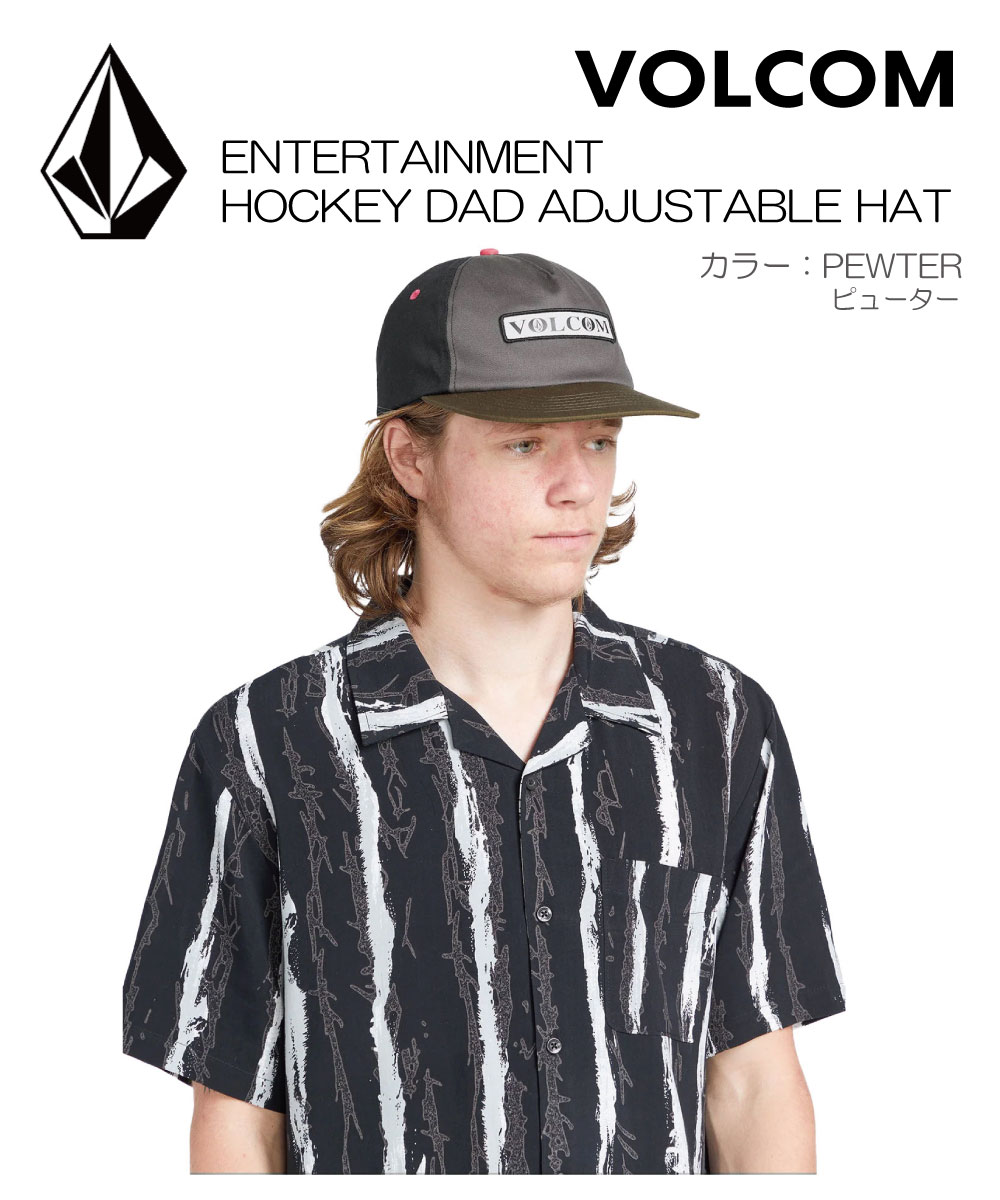 ボルコム キャップ メンズ VOLCOM ボルコムENTERTAINMENT HOCKEY DAD ADJUSTABLE HATPEWTERカラーキャップ 帽子