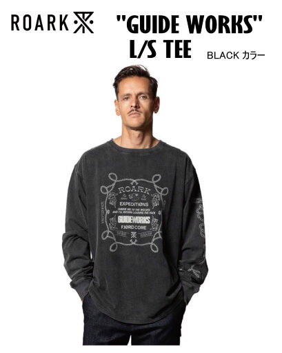 ROARK ロアーク"GUIDE WORKS" L/S TEEロンT 長袖サーフ サーフィン スケートキャンプ アウトドアROARK REVIVAL ロアーク リバイバル ROARK ロアーク"GUIDE WORKS" L/S TEEロンT 長袖サーフ サーフィン スケートキャンプ アウトドアROARK REVIVAL ロアーク リバイバル