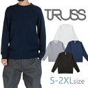 トレーナー 裏パイル TRUSS メンズ レディース おしゃれ 柔らか 裏毛 無地 ゆったり スウェット ホワイト ブラック ネイビー グレー 白 紺 黒 ビッ...
