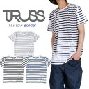 ボーダー Tシャツ TRUSS ボーダー 無地 Tシャツ メンズ レディース 大きいサイズ ナローボーダー 半袖 Tシャツ カットソー ホワイト 白 ブラック 黒 ネイビー薄手 重ね着 細めボーダー ギフト