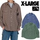 XLARGE エクストララージ 長袖シャツ チェック チカーノ ローライダー アメリカン ビッグサイズ 大きいサイズ 西海岸 カリフォルニア ブルー ブラウン グリーン 緑 茶 短め ゆったり 大きめ ブランド ストリート ファッション メンズ 父の日プレゼント