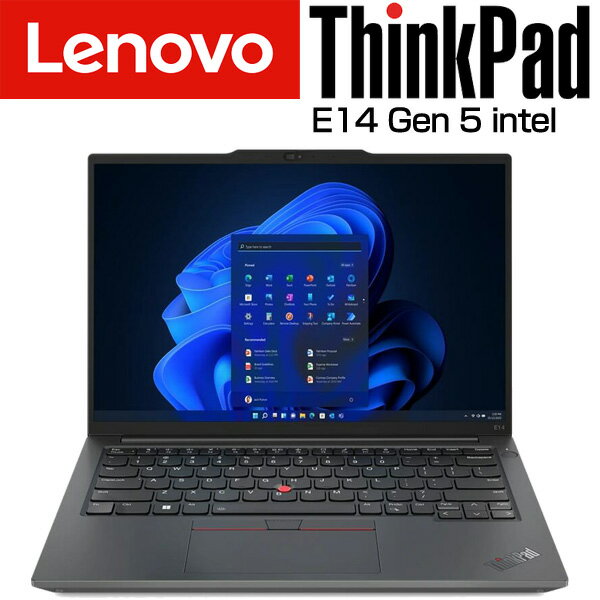 【 5月ずっとお得 ポイント2倍 】 Lenovo ノートパソコン ThinkPad E14 Gen 5 14.0インチ 2.2K Core i5 1335U メモリ 8GB SSD 256GB Windows 11 WEBカメラ ノートPC 新品