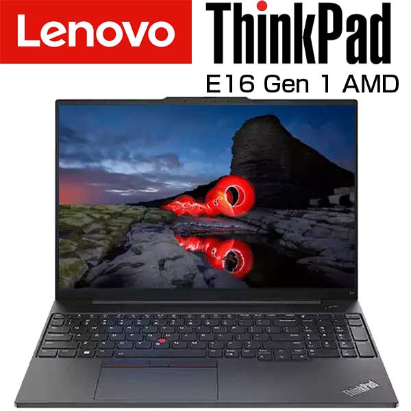 lenovo ノートパソコン ThinkPad E16 Gen 1 AMD 16.0インチ WUXGA 選べるスペック CPU Ryzen 3 7330U / 5 7530U メモリ 8GB / 16GB SSD 256GB / 512GB Windows11 Home / Pro Office なし / あ…