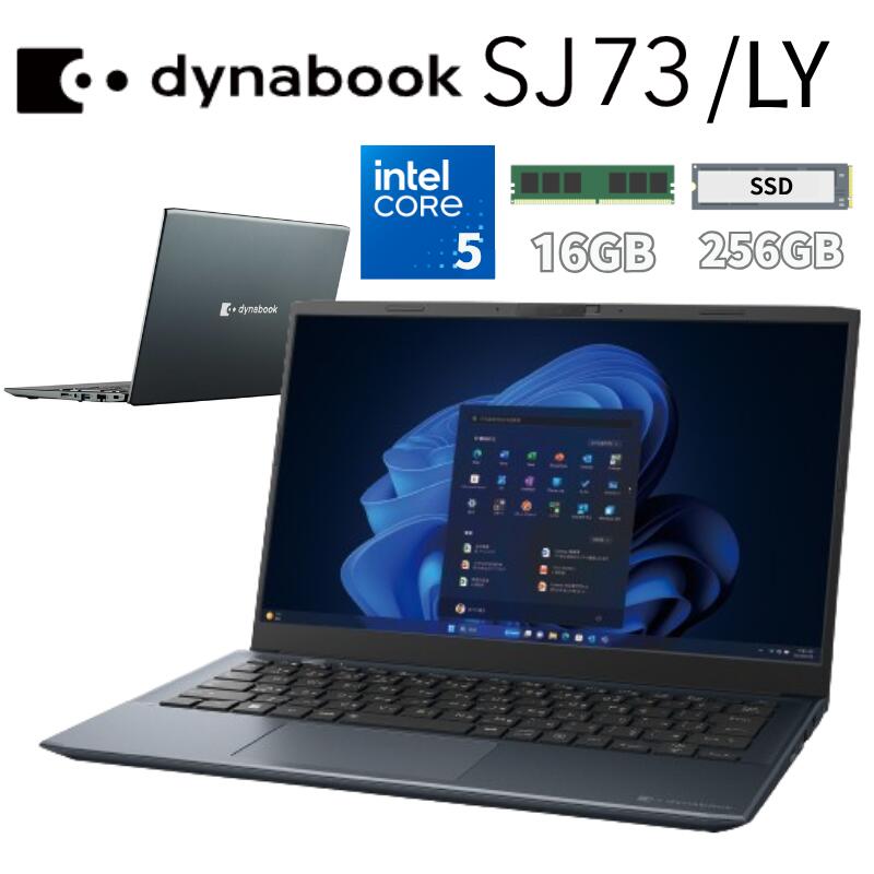 dynabook 13.3型 Office付き ノートパソコン SJ73/LY インテル Core 5 120U メモリ 16GB SSD 256GB 高画質 フルHD 180度開閉 ディスプレイ WEBカメラ 無線LAN HDMI USB Type-C 搭載 会議 ダイナブック 新品 A6SNLYJC239B