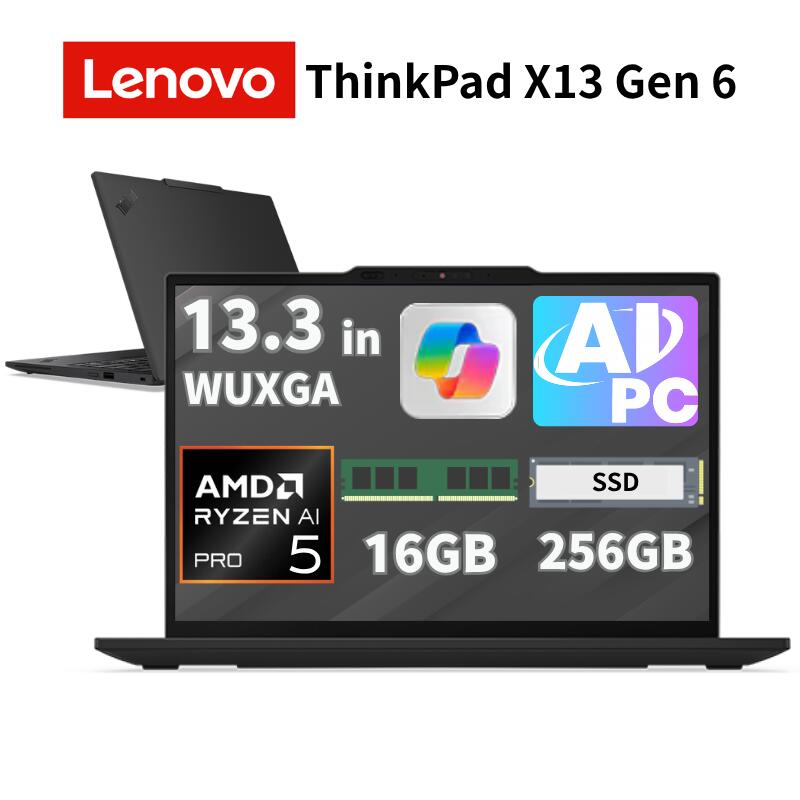 【ポイント最大31倍&抽選全額分バック】【 copilot + PC】 Lenovo 13.3型 ノートパソコン Thinkpad X13 gen6 AMD CPU Ryzen AI 5 Pro 340 メモリ 16GB SSD 256GB Windows11 pro WUXGA ディスプレイ 搭載 レノボ 新品 21RM000DJP 【法人限定・時間指定・代引不可】