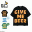 ֥Х go slow caravan T Ⱦµ ȥåץ GIVE ME BEER!  ӡ beer ä TEE ӥå USA/C gsc եȥץ Хåץ  ǥ USAåȥ 奢 ᥫ  ȥɥ 391913פ򸫤