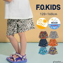 【2025春夏新作】エフオーキッズ F.O.KIDS キッズ ハーフパンツ 短パン ショーツ ショートパンツ ハーパン ボトムス 水陸両用 はっ水 撥水 UVカット アクティブパンツ 総柄 男の子 女の子 ユニセックス 水遊び 海 春 夏 秋 120cm 130cm 140cm 150cm 160cm R323135