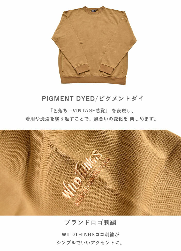 WILDTHINGS/ワイルドシングスPIGMENTDYEDCREWSWEATクルースウェット無地刺繍