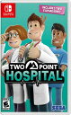 Two Point Hospital (A:k) ? Switch