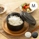 【365日出荷】 おひつ 1合 イブキクラフト ごはんジャー Mサイズ まかない計画 225720 225721 電子レンジ対応 陶器 日本製 調理 ご飯 ホワ...