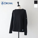 オーシバル ボートネックプルオーバー (OR-C0333 BFJ) 40/2 JERSEY BOAT NECK L/S P.O. ORCIVAL(レディース) 【2024春夏】*送料無料*【後払い決済不可】*