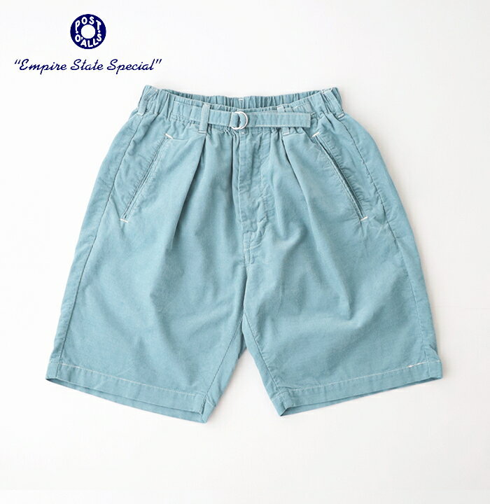 ポストオーバーオールズ サマーコーズ イージーラックス4ショーツ (3315S SCM) summer cords E-Z Lax 4 Shorts POST OVERALLS(メンズ) 【2024春夏】 送料無料 【後払い決済不可】