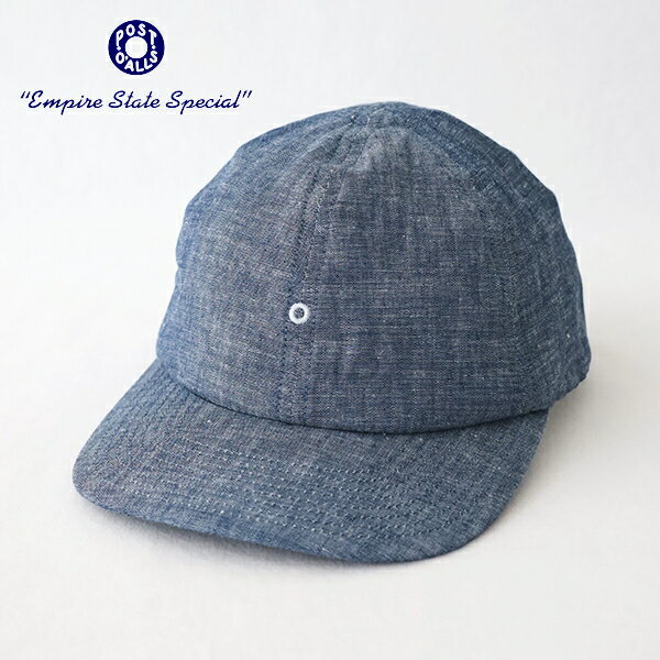 ポストオーバーオールズ ポスト ボールキャップ (3903 CC) classic chambray POST Ball Cap POST OVERALLS(帽子) *送料無料*【後払い決済不可】【ポイント10倍】期間限定 4/11 12:00〜4/18 1:59