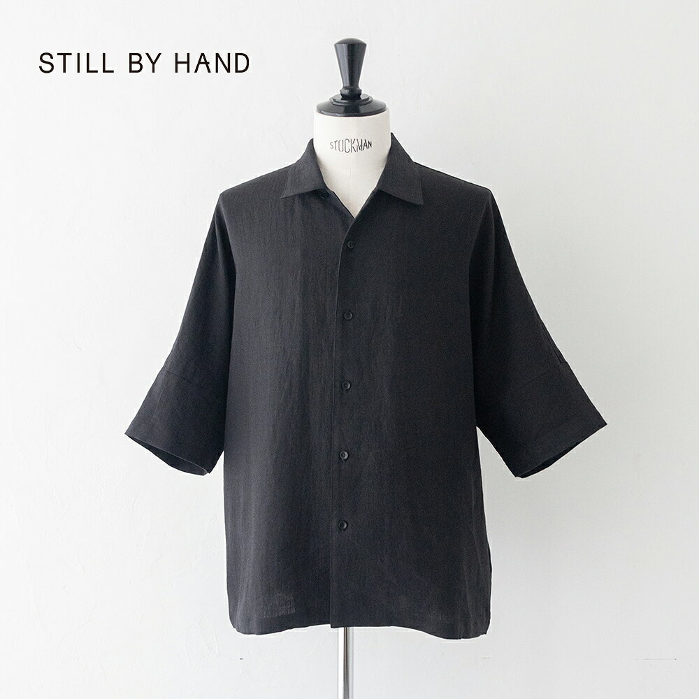 Rakuten - スティルバイハンド ドルマンスリーブオーバーシャツ (SH03262)STILL BY HAND(メンズ) 【2026春夏】*送料無料*【後払い決済不可】【ポイント10倍】スーパーSALE 6/4 20:00〜6/11 1:59
