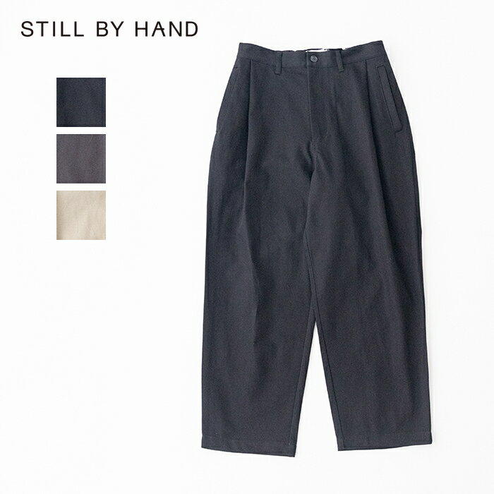 樂天商城 - スティルバイハンド 中太テーパードパンツ (PT07254) STILL BY HAND(メンズ) 【2026春夏】*送料無料*【後払い決済不可】*