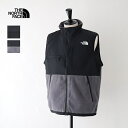 ザ・ノース・フェイス デナリベスト (NA72453) Denali Vest THE NORTH FACE(メンズ) *送料無料*【後払い決済不可】【ポイント...