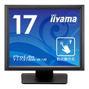 iiyama T1731SR-B1S タッチパネル液晶ディスプレイ 17型 /1280x1024 /D-sub、HDMI、DisplayPort /ブラック /スピーカー：あり /SXGA /防塵防滴 /抵抗膜