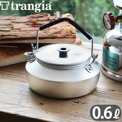 ȥ󥮥 325ȥ 0.6L TRANGIA Kettle ȥ 䤫   ե  ȥɥ  Ĵ...