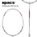 APACS ASSAILANT PRO バドミントン ラケット アパックス バドミントンラケット 38ポンド