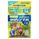 ハイポネックス マグァンプK大粒 ハイポネックスジャパン 73303-001