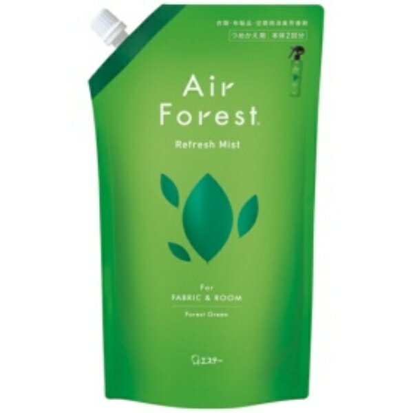 エステー Air Forest Refresh Mist(エアー フォレスト リフレッシュ) フォレストグリーンの香り つめかえ用 540ml 1個