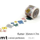 }XLOe[v ~iEyzl tb^[ mt mina perhonen flutter 35mm~7m