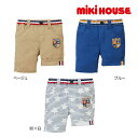 【サマーセール40%OFF】ミキハウス mikihouse 6分丈パンツ(80cm・90cm・100cm) ベビー服 キッズ 子供服 こども 男の子 ボトムス【12-3102-380】