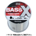 ダイワ BASS-Xフロロ 240m 3lb ナチュラル